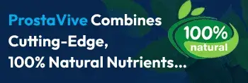 ProstaVive combines cutting-edge, 100% natural nutrients for prostate health.







